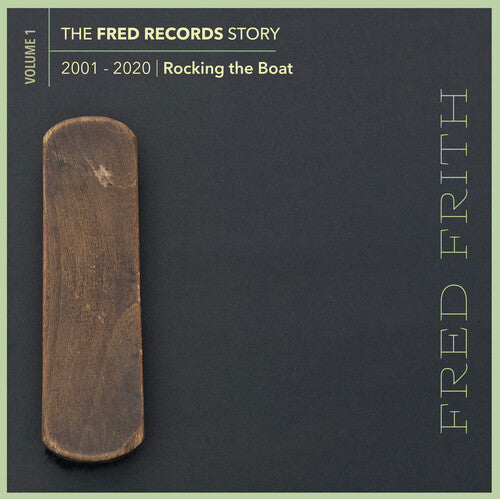 Frith,fred - Rocking The Boat (volume 1 Of The Fred Records) - Music CD