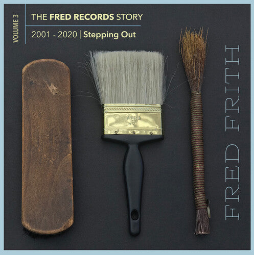 Frith,fred - Stepping Out (volume 3 Of The Fred Records Story) - Music CD