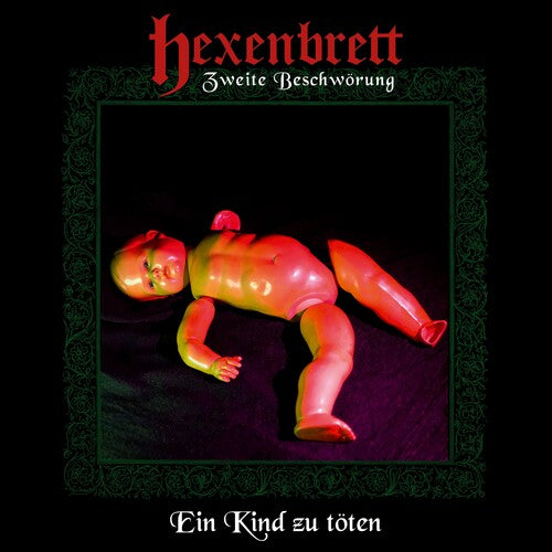 Hexenbrett - Zweite Beschworoung: Ein Kind Zu Toten - Music CD