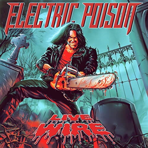 Electric Poison - Live Wire - Music CD