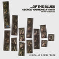 Smith,george Harmonica - Of The Blues - Music CD