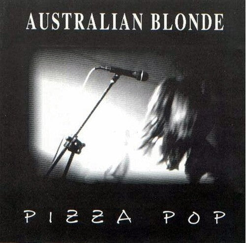 Australian Blonde - Pizza Pop - Vinyl Record