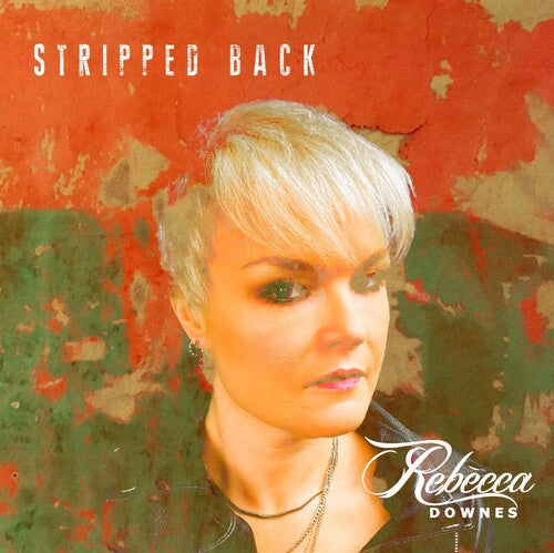 Downes,rebecca - Stripped Back - Music CD