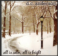 Anderson,d.c. - All Is Calm All Is Bright - Music CD