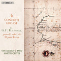 Handel / Van Diemen's Band / Gester - Six Concerti Grossi 3 - Super Audio CD