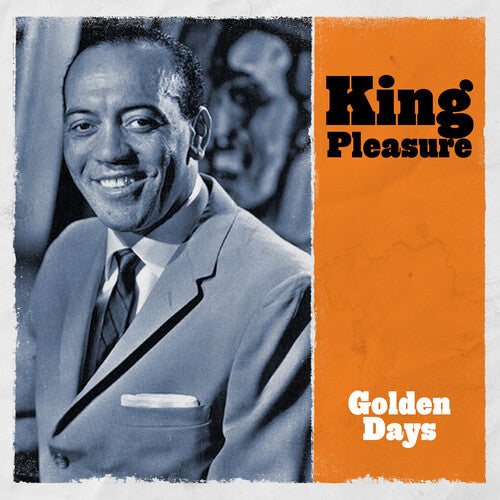 King Pleasure - Golden Days - Music CD