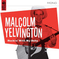 Yelvington,malcolm - Rockin' With My Baby - Music CD