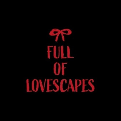Ntx - Full Of Lovescapes - Music CD