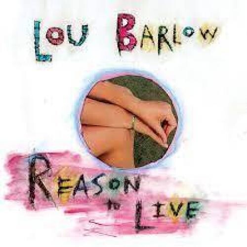 Barlow,lou - Reason To Live - Music CD