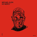 Klein,michael - No Mercy - Vinyl Record