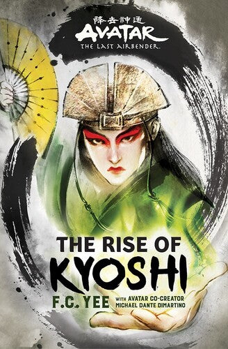 Yee,f C - Avatar The Last Airbender The Rise Of Kyoshi - Books