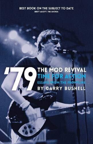 Bushell,garry - Mod Revival Time For Action - Books