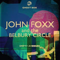 Foxx,john & Belbury Circle - Empty Avenues - Music CD