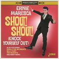 Maresca,ernie - Shout! Shout! Knock Yourself Out! - Music CD