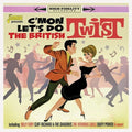 C'mon Let's Do The British Twist / Various - C'mon Let's Do The British Twist / Various - Music CD