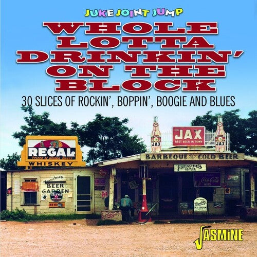 Juke Joint Jump: Whole Lotta Drinkin On The Block - Juke Joint Jump: Whole Lotta Drinkin On The Block - Music CD