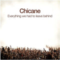 Chicane - Everything We Had To Leave Behind - Music CD