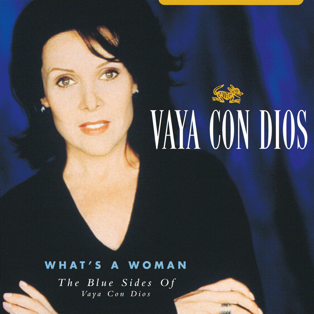 What's A Woman: The Blue Sides Of Vaya Con Dios [LP] Vinyl Record