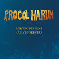 Procol Harum - Missing Persons (alive Forever) - Music CD