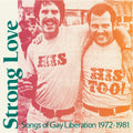 Strong Love: Songs Of Gay Liberation 1972-81 [Baby Pink LP] Vinyl Record