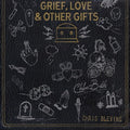 Blevins,chris / Beth,chloe - Grief Love / Other Gifts - Music CD