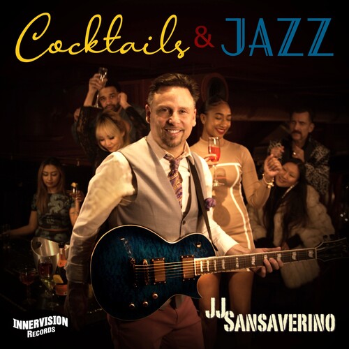 Sansaverino,j.j. - Cocktails & Jazz - Music CD