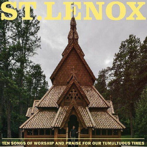 St. Lenox - Ten Songs Of Worship And Praise For Our Tumultuous - Vinyl Record