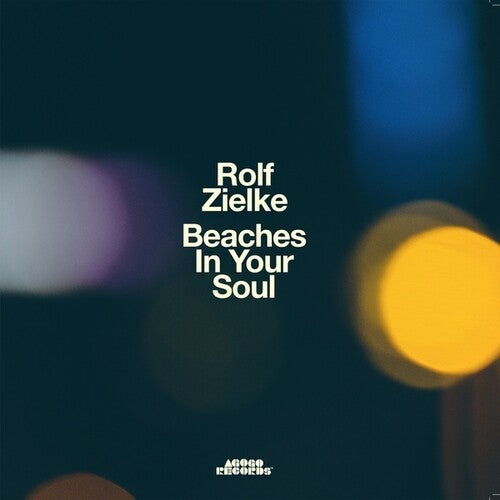 Zielke,rolf - Beaches In Your Soul - Vinyl Record