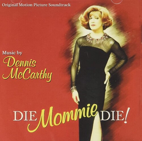 Mccarthy,dennis - Die Mommy Die / O.s.t. - Music CD