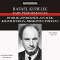 Dvorak / Hindemith / Janacek - Rafael Kubelik Rare Performance - Music CD