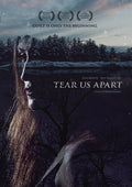 Tear Us Apart - Tear Us Apart - DVD