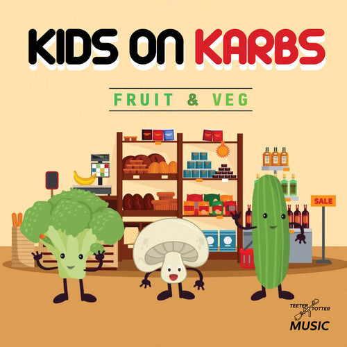 Kids On Karbs - Fruit & Veg - Music CD