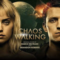 Beltrami,marco / Roberts,brandon - Chaos Walking - O.s.t. - Music CD