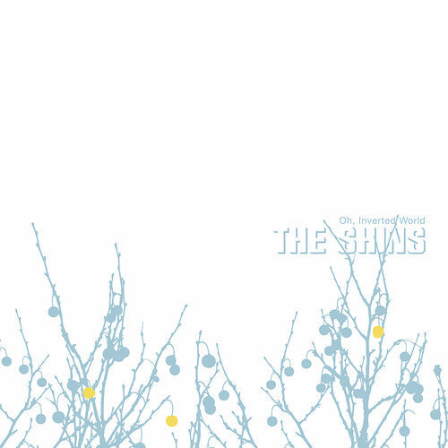 The Shins - Oh Inverted World (20th Anniversary Remaster)