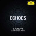 Signum Saxophone Quartet - Echoes - Music CD