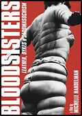 Bloodsisters: Leather Dykes & Sadomasochism (1995) - Bloodsisters: Leather Dykes & Sadomasochism (1995) - DVD