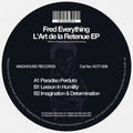 Fred Everything - L'Art de la Retenue