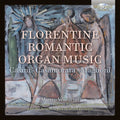 Casamorata / Venturini - Florentine Romantic Organ - Music CD