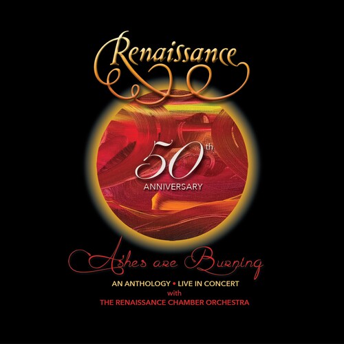 Renaissance - 50th Anniversary: Ashes Are Burning - An Anthology - Music CD