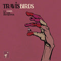 Travis Birds - La Costa De Los Mosquitos - Vinyl Record
