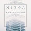 Neboa - A Realidade Enganosa - Vinyl Record