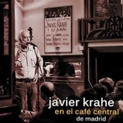 Krahe,javier - Javier Krahe En El Cafe Central De Madrid - Music CD