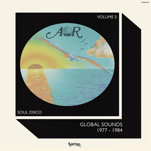 Aor Global Sounds 5: 1977-1984 Selected By Charles - Aor Global Sounds 5: 1977-1984 Selected By Charles - Music CD