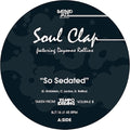 Soul Clap / Sphynx - So Sedated / Azul - Vinyl Record