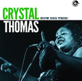 Thomas,crystal - Now Dig This - Music CD