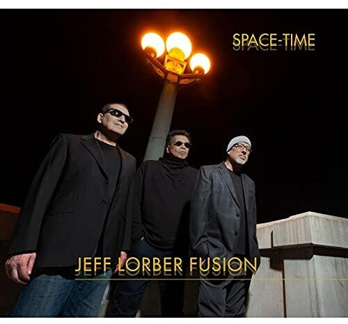 Jeff Lorber Fusion - Space-time - Music CD