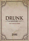 Drunk History: Complete Series - Drunk History: Complete Series - DVD