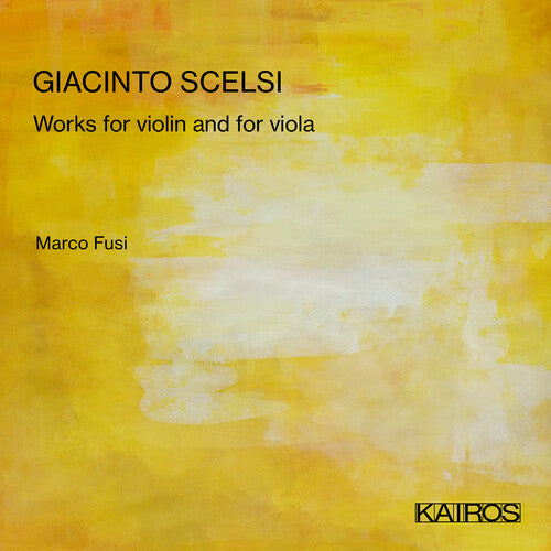 Fusi,marco - Giacinto Scelsi: Works For - Music CD