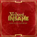 Velvet Insane - Rock 'n' Roll Glitter Suit - Music CD