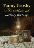 Fanny Crosby Musical - Fanny Crosby Musical - DVD